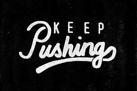 keep pushing forward